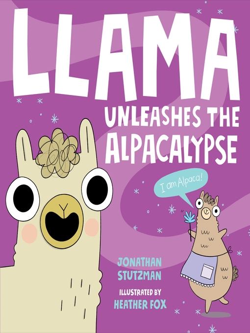 Title details for Llama Unleashes the Alpacalypse by Jonathan Stutzman - Wait list
